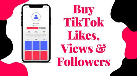 Buy TikTok Followers, Likes & Views 